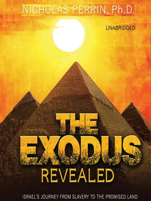 Title details for The Exodus Revealed by Nicholas Perrin - Wait list